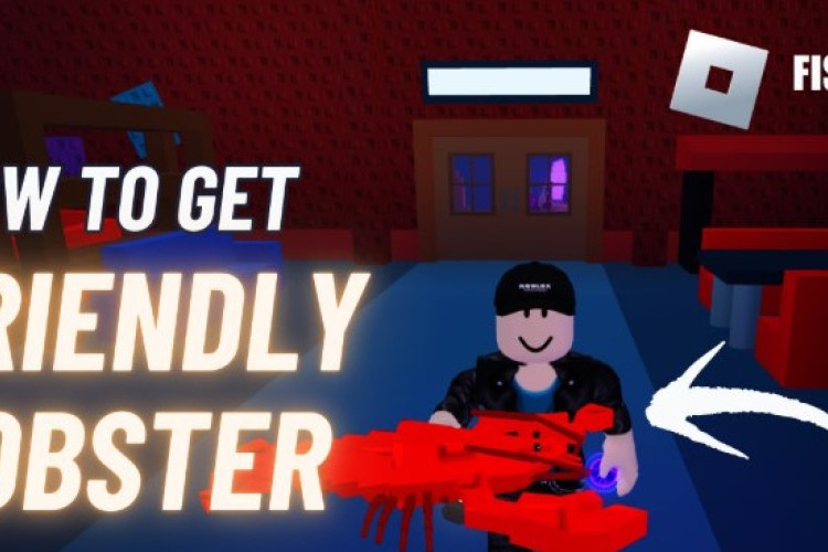VIRAL! Cara Mendapatkan Friendly Lobster Roblox yang Wajib Kamu Tau: CATAT!